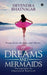 Of Dreams and Mermaids