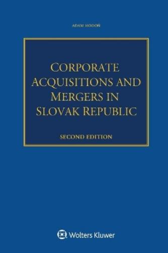 Corporate Acquisitions and Mergers in Slovak Republic