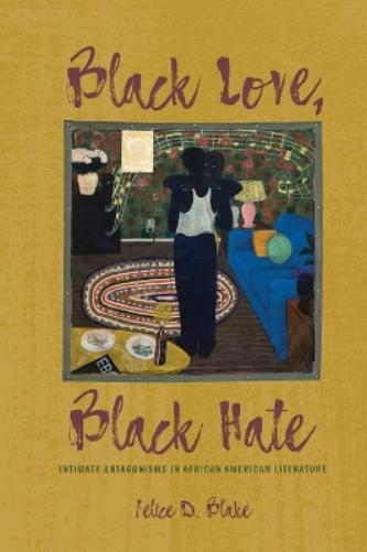 Black Love, Black Hate