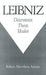 Leibniz: Determinist, Theist, Idealist