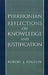 Pyrrhonian Reflections on Knowledge and Justification