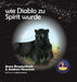 Wie Diablo zu Spirit wurde