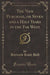 The New Purchase, or Seven and a Half Years in the Far West, Vol. 2 (Classic Reprint)