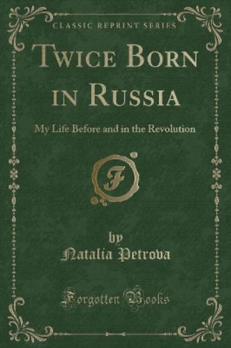 Twice Born in Russia