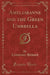Ameliaranne and the Green Umbrella (Classic Reprint)