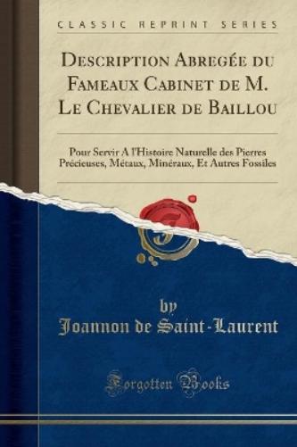 Description Abregée Du Fameaux Cabinet de M. Le Chevalier de Baillou