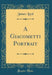 A Giacometti Portrait (Classic Reprint)