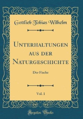Unterhaltungen Aus Der Naturgeschichte, Vol. 1