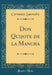 Don Quijote de la Mancha (Classic Reprint)