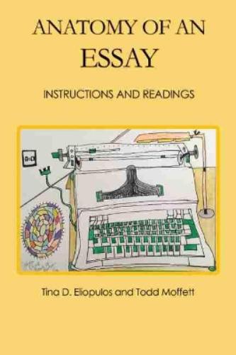 Anatomy of an Essay: Instructions and Readings