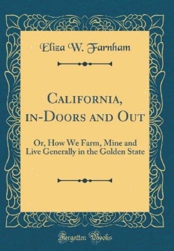 California, In-Doors and Out