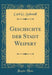 Geschichte Der Stadt Weipert (Classic Reprint)