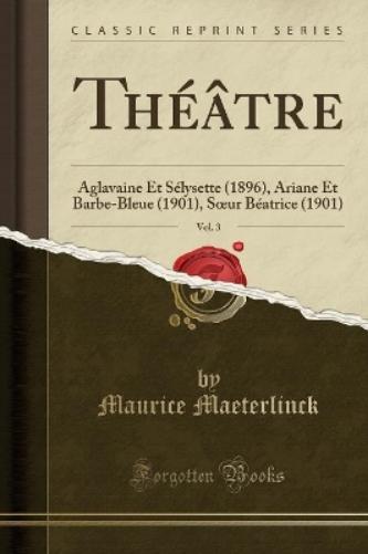 Théâtre, Vol. 3