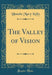 The Valley of Vision (Classic Reprint)