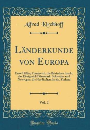 Länderkunde Von Europa, Vol. 2
