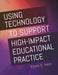 Using Technology to Support High-Impact Educational Practice