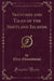 Sketches and Tales of the Shetland Islands (Classic Reprint)