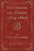 Recuerdos del Pasado (1814-1860) (Classic Reprint)