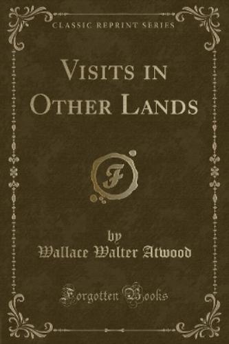 Visits in Other Lands (Classic Reprint)