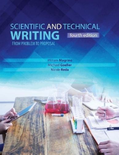Scientific and Technical Writing: From Problem to Proposal
