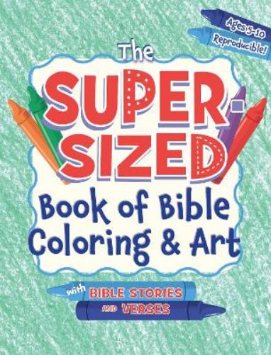 Kidz: The Super-Sized Book of Bible Color & Art for Ages 5-10