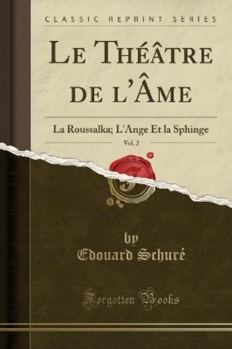 Le Théâtre de l'Âme, Vol. 2
