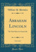 Abraham Lincoln, Vol. 2 of 2
