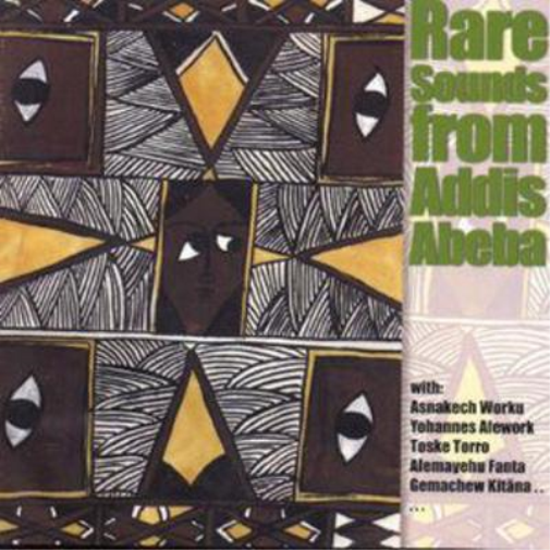 Rare Sounds From Addis Ababa