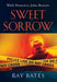 SWEET SORROW - with Detective John Bowers