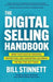 The Digital Selling Handbook: Grow Your Sales by Engaging, Prospecting, and Converting Customers the Way They Buy Today