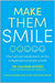 Make Them Smile