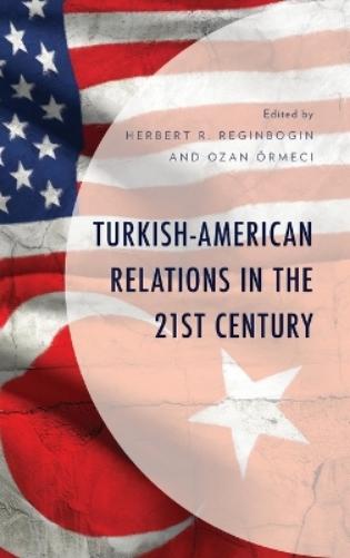 Turkish-American Relations in the 21st Century