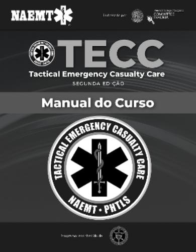 TECC: Atendimento Tático de Emergências
