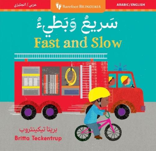 Fast & Slow (Bilingual Arabic & English) (Barefoot Bilinguals
