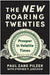 The New Roaring Twenties