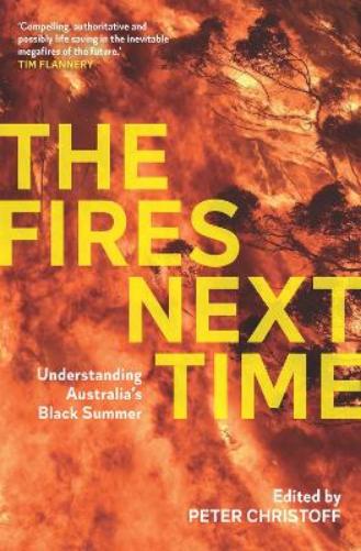 The Fires Next Time