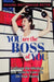 You Are the Boss of You