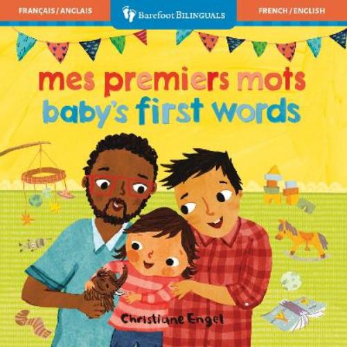 Baby's First Words (Bilingual French & English) (Barefoot Bilinguals