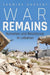 War Remains: Ruination and Resistance in Lebanon (Contemporary Issues in the Middle East