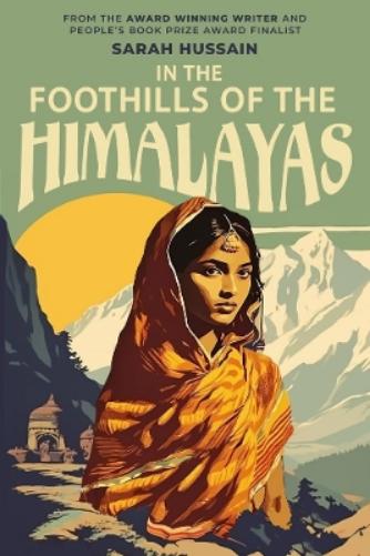 In the Foothills of the Himalayas