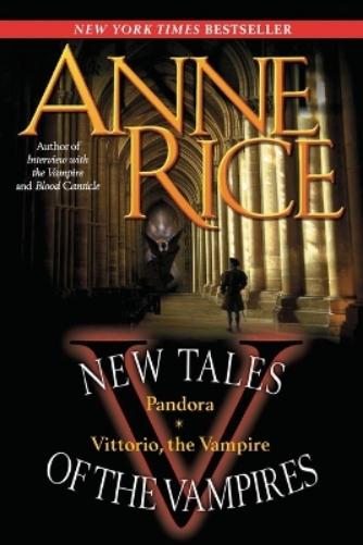Anne Rice New Tales of the Vampires — Rarewaves.com