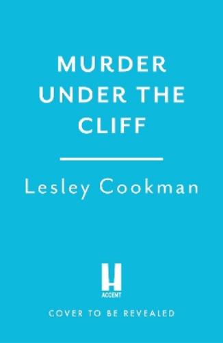 Murder Under the Cliff (A Libby Sarjeant Murder Mystery Series
