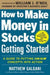 How to Make Money in Stocks Getting Started: A Guide to Putting CAN SLIM Concepts into Action