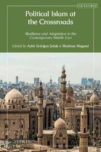 Political Islam at the Crossroads