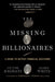 The Missing Billionaires