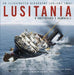Lusitania: An Illustrated Biography (Volume Two)