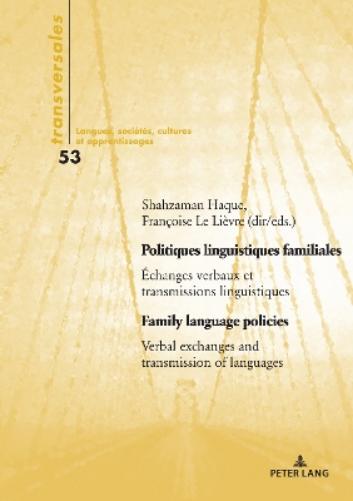 Politiques linguistiques familiales / Family language policies