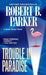 Trouble in Paradise (Jesse Stone Novel