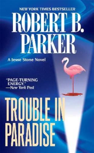Trouble in Paradise (Jesse Stone Novel