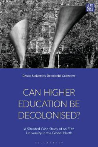 Can Higher Education Be Decolonised?